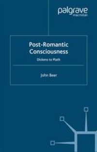 cover of the book Post-Romantic Consciousness: Dickens to Plath