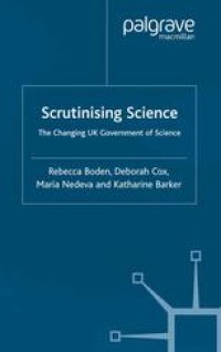 cover of the book Scrutinising Science: The Changing UK Government of Science