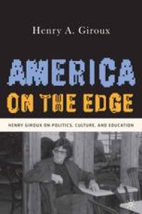 cover of the book America on the Edge: Henry Giroux on Politics, Culture, and Education