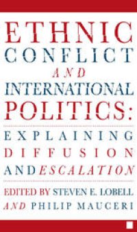 cover of the book Ethnic Conflict and International Politics: Explaining Diffusion and Escalation