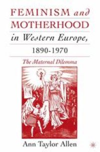 cover of the book Feminism and Motherhood in Western Europe, 1890–1970: The Maternal Dilemma