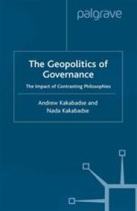 cover of the book The Geopolitics of Governance: The Impact of Contrasting Philosophies