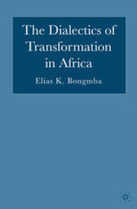 cover of the book The Dialectics of Transformation in Africa