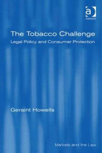 cover of the book The Tobacco Challenge: Legal Policy and Consumer Protection