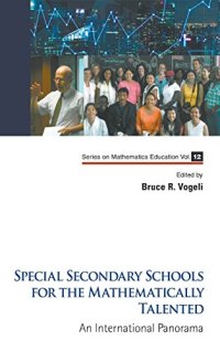 cover of the book Special Secondary Schools for the Mathematically Talented: An International Panorama