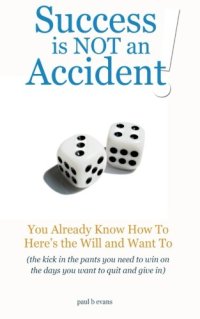 cover of the book Success is NOT an Accident!