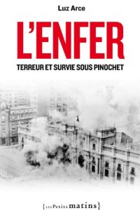 cover of the book L'enfer. Terreur et survie sous Pinochet