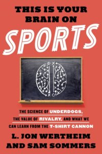 cover of the book This Is Your Brain on Sports