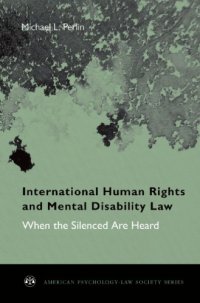 cover of the book International Human Rights and Mental Disability Law: When the Silenced are Heard