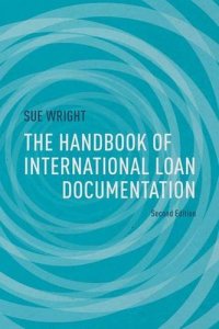 cover of the book The Handbook of International Loan Documentation: Second Edition