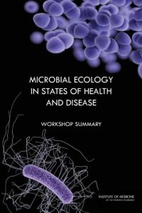 cover of the book Microbial Ecology in States of Health and Disease: Workshop Summary