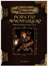 cover of the book Dungeons & Dragons - Perfetto avventuriero