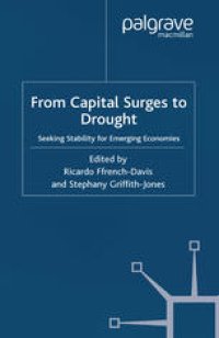 cover of the book From Capital Surges to Drought: Seeking Stability for Emerging Economies