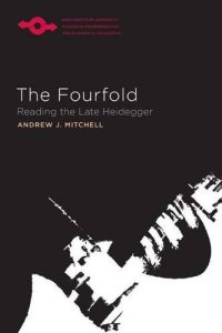 cover of the book The Fourfold: Reading the Late Heidegger