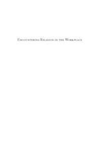 cover of the book Encountering Religion in the Workplace: The Legal Rights and Responsibilities of Workers and Employers