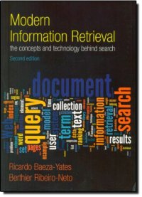 cover of the book Modern Information Retrieval: The Concepts and Technology Behind Search