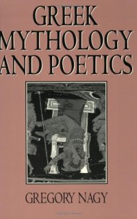 cover of the book Greek Mythology and Poetics