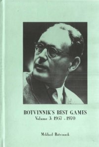 cover of the book Botvinnik's Best Games Volume 3: 1957-1970