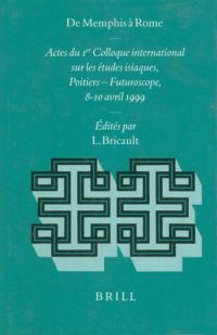 cover of the book De Memphis à Rome: Actes du Ier Colloque international sur les études isiaques, Poitiers – Futuroscope, 8-10 avril 1999