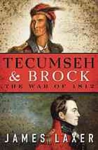 cover of the book Tecumseh & Brock : the War of 1812