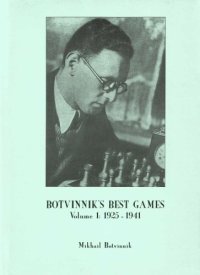 cover of the book Botvinnik's Best Games Volume 1: 1925-1941