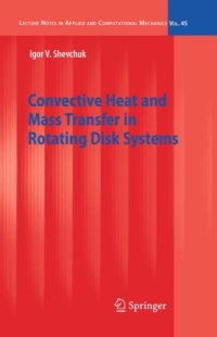 cover of the book Convective Heat and Mass Transfer in Rotating Disk Systems