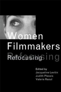 cover of the book Women Filmmakers: Refocusing