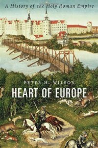 cover of the book Heart of Europe: A History of the Holy Roman Empire