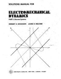 cover of the book Electromechanical Dynamics, Part I: Discrete Systems, Solutions Manual