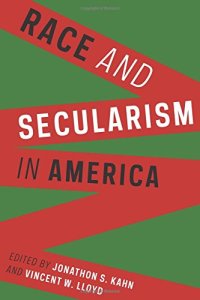 cover of the book Race and Secularism in America