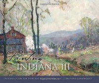 cover of the book Painting Indiana III: Heritage of Place