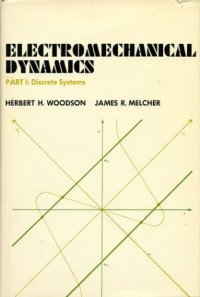 cover of the book Electromechanical Dynamics, Part I: Discrete Systems