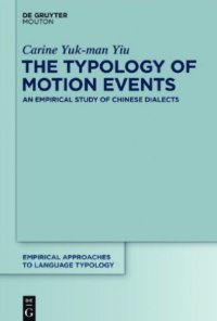 cover of the book The Typology of Motion Events: An Empirical Study of Chinese Dialects