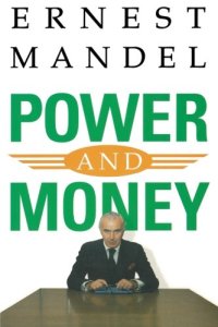 cover of the book Power and Money: A Marxist Theory of Bureaucracy