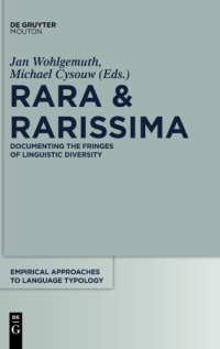 cover of the book Rara & Rarissima: Documenting the Fringes of Linguistic Diversity