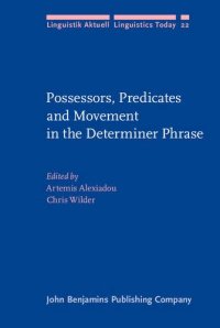 cover of the book Possessors, Predicates and Movement in the Determiner Phrase