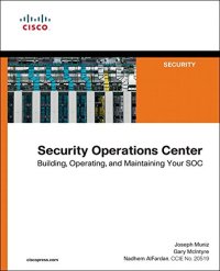 cover of the book Security Operations Center: Building, Operating, and Maintaining your SOC