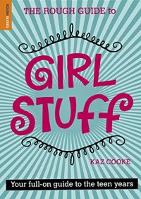 cover of the book Rough Guide to Girl Stuff