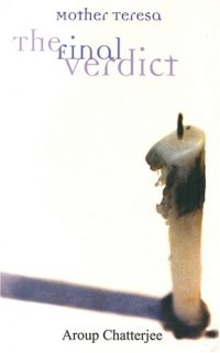 cover of the book Mother Teresa: The Final Verdict