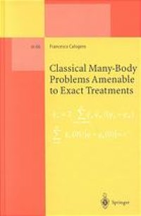 cover of the book Classical many-body problems amenable to exact treatments : solvable and/or integrable and/or linearizable ... in one-, two-, and three- dimensional space