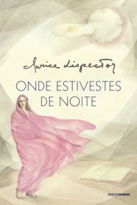 cover of the book Onde estivestes de noite