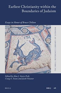 cover of the book Earliest Christianity Within the Boundaries of Judaism: Essays in Honor of Bruce Chilton