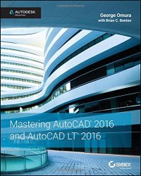 cover of the book Mastering AutoCAD 2016 and AutoCAD LT 2016: Autodesk Official Press