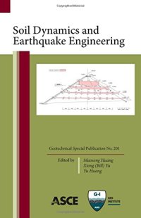 cover of the book Soil dynamics and earthquake engineering : proceedings of the GeoShanghai 2010 International Conference, June 3-5, 2010, Shanghai, China