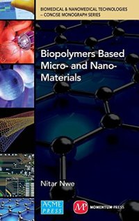 cover of the book Biopolymers based micro-and nano-materials