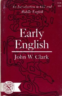 cover of the book Early English; a study of Old and Middle English