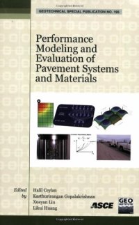 cover of the book Performance modeling and evaluation of pavement systems and materials : selected papers from the 2009 GeoHunan International Conference, August 3-6, 2009, Changsha, Hunan, China