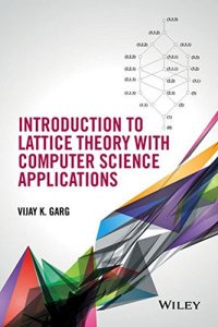 cover of the book Introduction to lattice theory with computer science applications