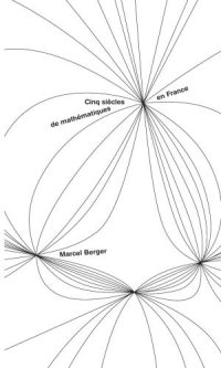 cover of the book Cinq siècles de mathématiques en France