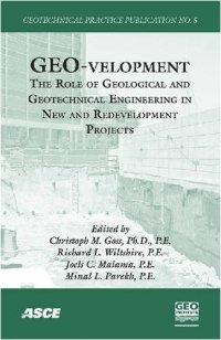 cover of the book Geo-velopment : the role of geological and geotechnical engineering in new and redevelopment projects : proceedings of the 2008 Biennial Geotechnical Seminar, November 7, 2008, Denver, Colorado